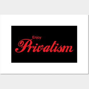 ENJOY PRIVATISM Posters and Art